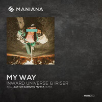 My Way - Inward Universe & Iriser