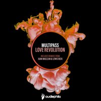 Love Revolution - MULTIPASS & The Juan MacLean & Juan Maclean