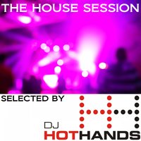 The House Session - Hot Hands