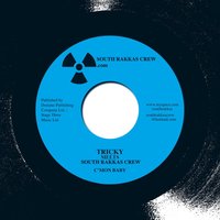 C'mon Baby - Tricky & South Rakkas Crew