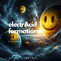 ElectrAcid Formation Five - Stanny Abram