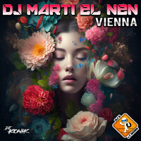 Vienna - Dj Marti El Nen & DJ Konik & Dj Maxter