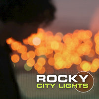 City Lights - Rocky & Igal Magitman & Roman Brisker
