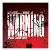 Warning - DJ Prime Cuts & Eddie K & Dynamite MC