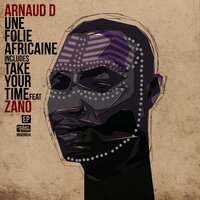 Take My Take - Arnaud D & Zano