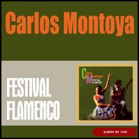 Sevillanas - Carlos Montoya & his Flamenco Group & Pepe de Badajoz & Felipe El De Triana & Tere Maya