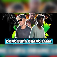 Dong Lupa Orang Lama - Jemz Beat & Nox & MR CRAZzY