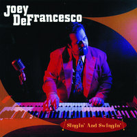 The Sidewalk Is Wild - Joey DeFrancesco