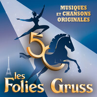 TOI QUE J'AIME - ORCHESTRE DES FOLIES GRUSS & Candice Parise