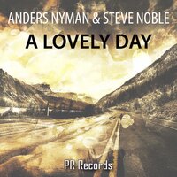 A Lovely Day - Anders Nyman & Steve Noble