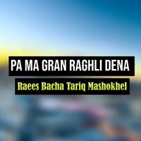 Bega La BA Razer - Raees Bacha & Tariq Mashokhel