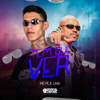 Tem Que Ver - Lino & Mc Pl