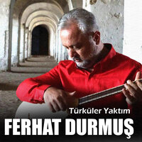 Beni Haldan Hala - Ferhat Durmuş