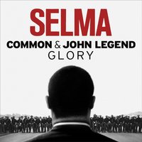 Glory - John Legend & Common