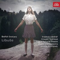 Libuse. Festive Opera in 3 Acts: Act I, Scene III, The Procession, "The snake is not here" - Бедржих Сметана & Prague National Theatre Orchestra & Karel Berman & Jaroslav Krombholc & Ivo Zidek & Prague National Theatre Chorus & Věra Soukupová