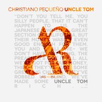 Uncle Tom - Christiano Pequeno & Dos Amigos Musicales