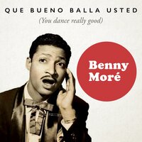 La Quantanamera - Benny More