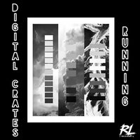 Running - Digital Crates