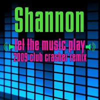 Let The Music Play - Shannon