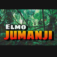 Jumanji - Elmo