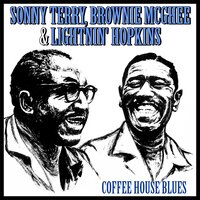 Ball of Twine - Lighnin' Hopkins & Sonny Terry & Brownie McGhee