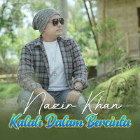 Kalah Dalam Bercinta - Nazir Khan