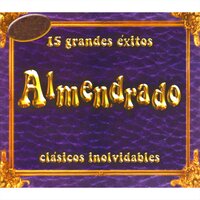 Volverás a Mí - Almendrado