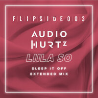 Sleep It Off - Audiohurtz & Liila So & Parx