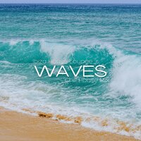 Ambient Ocean Flow - Ibiza House Lounge