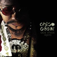 Clandestino - Chico Cesar
