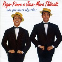 Le Roi s'ennuie - Roger Pierre & Jean-Marc Thibault