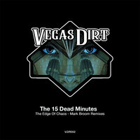 The Edge of Chaos - The 15 Dead Minutes & Mark Broom