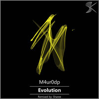 Evolution - M4ur0dp & Sharee