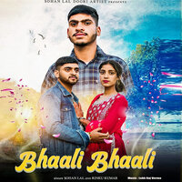Bhaali Bhaali - Sohan Lal & Rinku Kumar