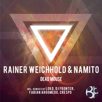 Dead Mouse - Namito & Rainer Weichhold & LoKo