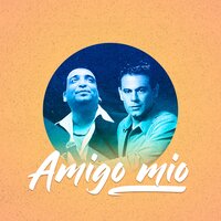 Amigo Mio - Hernán Rodríguez & La Nueva Luna