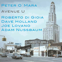 Inner Voice - Peter O´Mara & Joe Lovano & Roberto di Gioia & Dave Holland & Adam Nussbaum