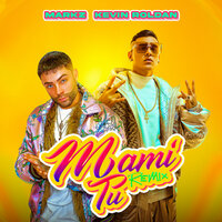 Mami Tu - Markz & Kevin Roldán