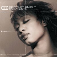 Sista Sista - Beverley Knight & Definition Of Sound