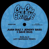 Bailalo - Juan Diaz & Jeremy Bass & Dave Rius & Joy Marquez