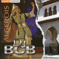 Bourdebala - DJ Bob & Lili Soltane