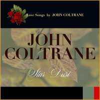 Just for the Love - John Coltrane & Paul Chambers Sextet