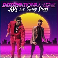 International Love - ADL & Snoop Dogg