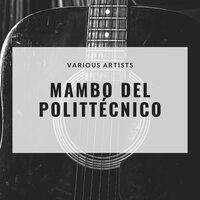 Mambo Del Polittécnico - Perez Prado