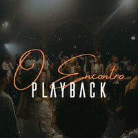 O Encontro - Ventania & Gabro & Patrick Felix & Dynan Melo & Douglas & Marcelle & Riane Junqueira