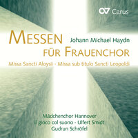 Missa Sancti Aloysii, MH 257: Benedictus - Ulfert Smidt & Il Gioco col suono & Mädchenchor Hannover & Gudrun Schröfel