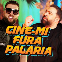 Cine-mi fura palaria - Florin Salam & Tzanca Uraganul