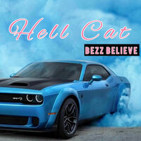 Hell Cat - Bezz Believe
