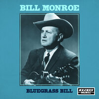 No Letter In The Mail - Bill Monroe
