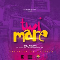 Twimare - DJ-Philbyte & Pim & Kingorongoro & Fabelove